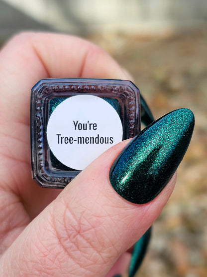 You're Tree-mendous