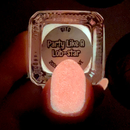 Party Like A Lob-star (GITD)
